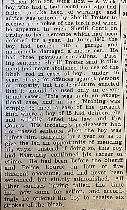"Birch rod for Wick boy" John O'Groat Journal 20.06.1941